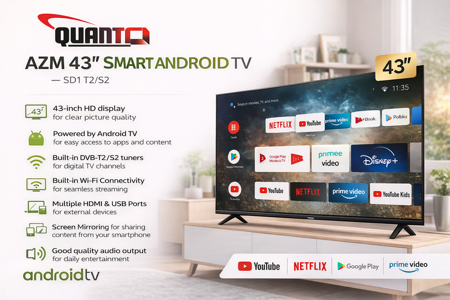T.V QUANTA AZM 43" SMART ANDROID TV – SD1 T2/S2